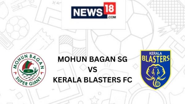 MBSG vs KBFC直播ISL 2023-24比赛:如何观看Mohun Bagan超级巨人vs喀拉拉邦爆破队的电视和在线报道